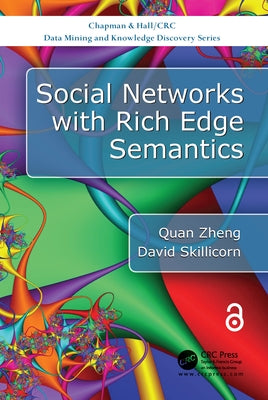 Social Networks with Rich Edge Semantics by Zheng, Quan