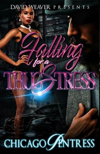 Falling for a Thugstress by Pentress, Chicago