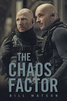 The Chaos Factor by Watson, Bill