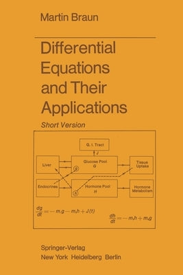 Differential Equations and Their Applications: Short Version by Braun, M.