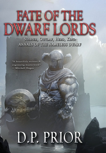 Fate of the Dwarf Lords by Prior, D. P.