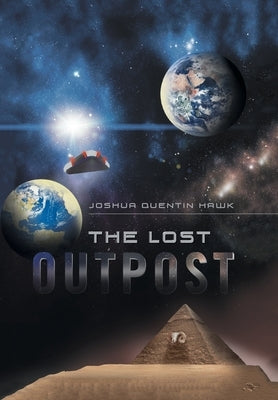 The Lost Outpost by Hawk, Joshua Quentin