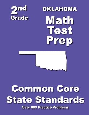 Oklahoma 2nd Grade Math Test Prep: Common Core State Standards by Treasures, Teachers'