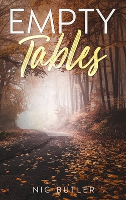 Empty Tables by Butler, Nic