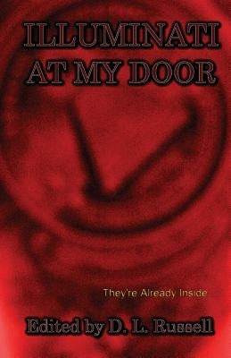 Illuminati at my Door by Maureen, Rosie F.