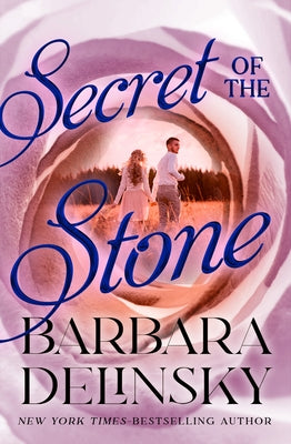 Secret of the Stone by Delinsky, Barbara
