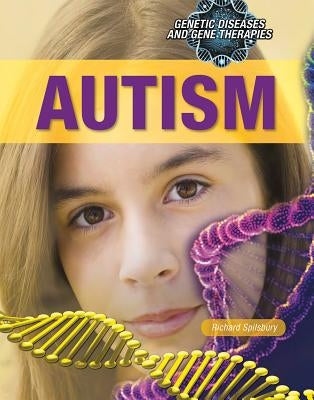 Autism by Spilsbury, Richard