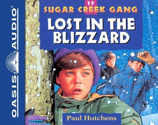 Lost in the Blizzard (Library Edition), Volume 17 by Hutchens, Paul