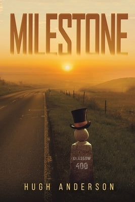 Milestone by Anderson, Hugh