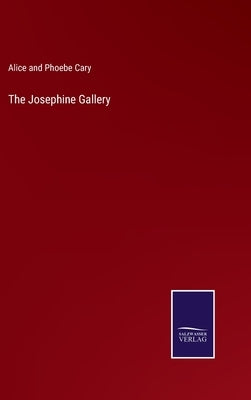 The Josephine Gallery by Cary, Alice And Phoebe