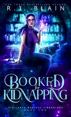 Booked for Kidnapping by Blain, R. J.