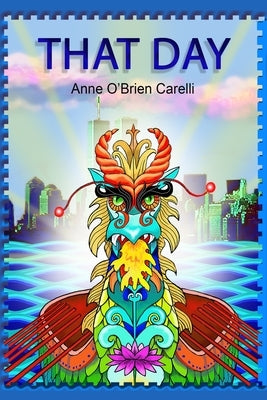 That Day by O'Brien Carelli, Anne