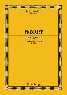 Don Giovanni, K. 527: Overture by Amadeus Mozart, Wolfgang