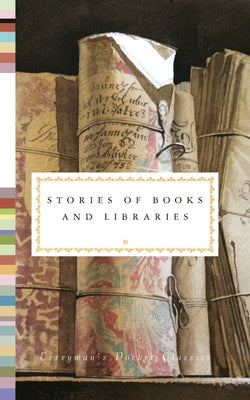 Stories of Books and Libraries by Holloway, Jane