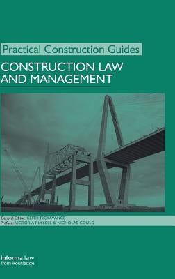 Construction Law and Management by Pickavance, Keith