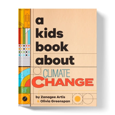 A Kids Book about Climate Change by Artis, Zanagee