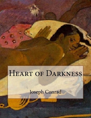 Heart of Darkness by Conrad, Joseph