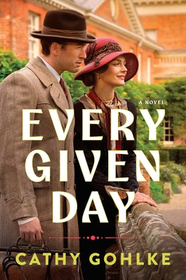 Every Given Day by Gohlke, Cathy