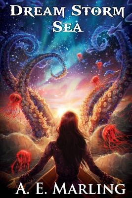 Dream Storm Sea by Marling, A. E.