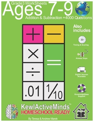 Grade 3 Worksheets - Math Addition & Subtraction, HomeSchool Ready +4000 Questions: Includes Timing & Scoring, Answer Keys, Knowledgebase Support by Marek, Andrew