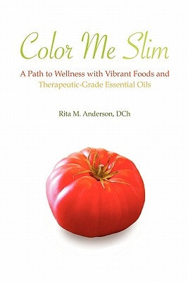 Color Me Slim by Anderson, Rita Marie