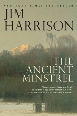 The Ancient Minstrel: Novellas by Harrison, Jim