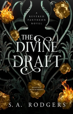 The Divine Draft by Rodgers, S. A.