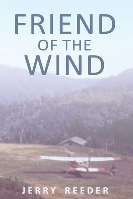 Friend of the Wind by Reeder, Jerry