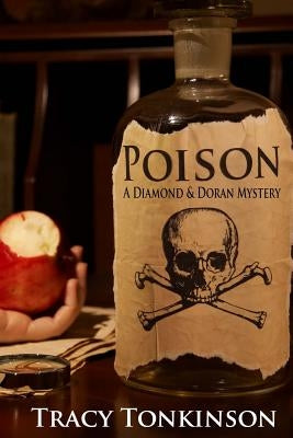 Poison: A Diamond & Doran Mystery by Tonkinson, Tracy