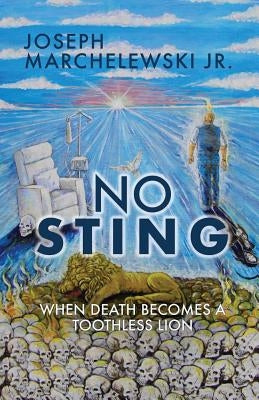 No Sting by Marchelewski, Joseph, Jr.