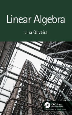 Linear Algebra by Oliveira, Lina