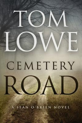 Cemetery Road by Lowe, Tom