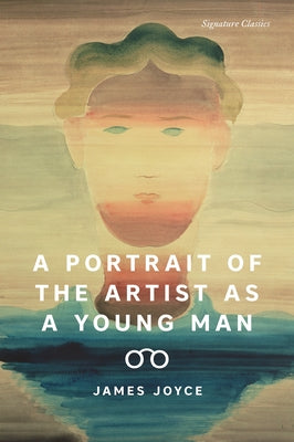A Portrait of the Artist as a Young Man by Joyce, James
