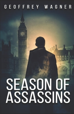 Season of Assassins by Wagner, Geoffrey
