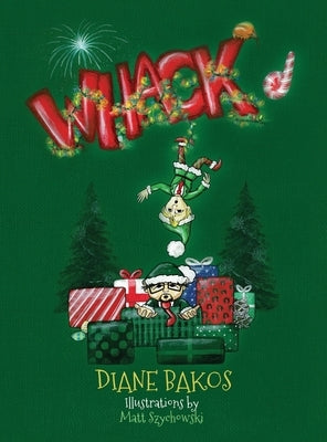 WHACK'd by Bakos, Diane