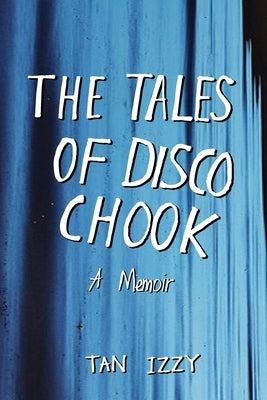 The Tales of Disco Chook by Izzy, Tan