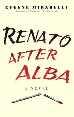 Renato After Alba by Mirabelli, Eugene