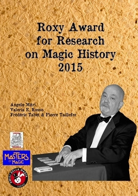 Roxy Award 2015 by For Research on Magic History, Roxy Awar
