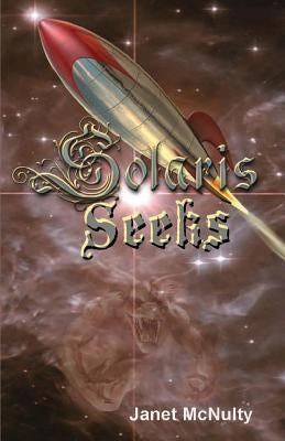 Solaris Seeks by McNulty, Janet