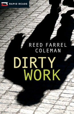 Dirty Work by Coleman, Reed Farrel