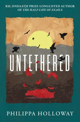 Untethered by Holloway, Philippa