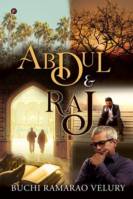 Abdul and Raj by Buchi Ramarao Velury