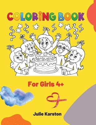 Coloring Book for Girls Ages 4-8: Color and activity book Coloring Book for Girls Ages 4-8 Educational Activity Book for Kids by Karston, Julie