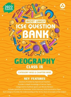 Most Likely Question Bank - Geography: ICSE Class 9 for 2022 Examination by Oswal