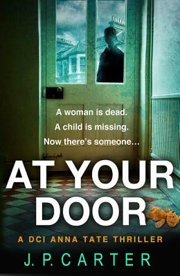 At Your Door by Carter, J. P.