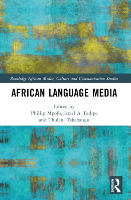 African Language Media by Mpofu, Phillip