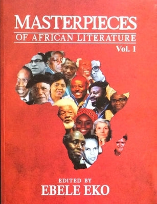 Masterpieces of African Literature by Eko, Ebele