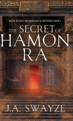 The Secret of Hamon Ra by Swayze, J. a.