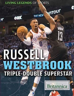 Russell Westbrook: Triple-Double Superstar by Nagelhout, Ryan