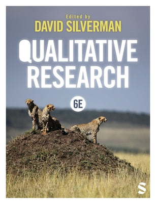 Qualitative Research (Sixth Edition) by Silverman, David